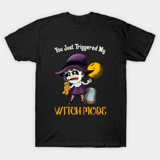 Witch Mode Funny Goth Halloween Costume T-Shirt
